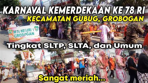 Karnaval Hut Ke Ri Kec Gubug Grobogan Tahun Banyak Peserta