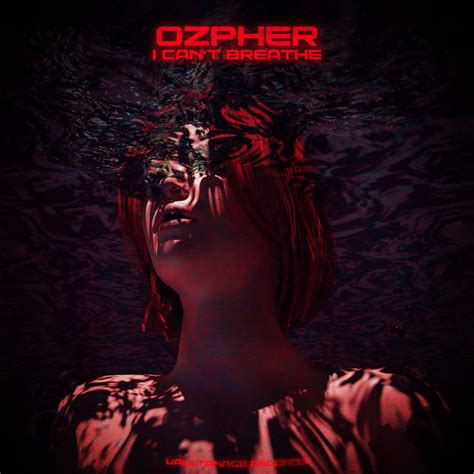 I Can T Breathe Single By Ozpher Spotify