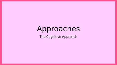 The Cognitive Approach Lesson 5 Aqa Psychology Powerpoint Teaching