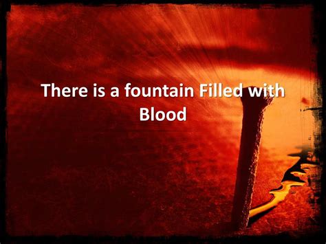 PPT There Is A Fountain Filled With Blood PowerPoint Presentation