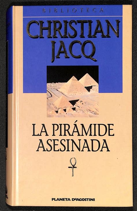 La pirámide asesinada I volumen de la trilogía El juez de Egipto