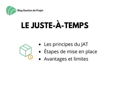 Le Juste à temps JAT définition et principes