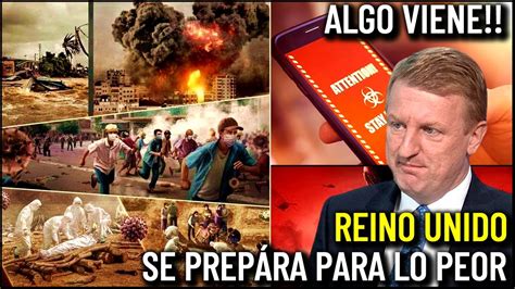 ÚLTIMA HORA REINO UNIDO ASUSTA A SUS CIUDADANOS LES PIDE QUE SE