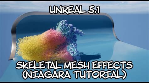 Unreal More Fun With Niagara Skeletal Mesh Effects Youtube