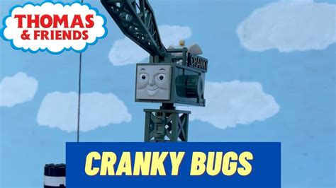 Trackmaster Thomas And Friends Cranky Bugs Remake Youtube