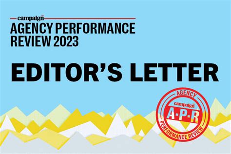 Agency Performance Review 2023 A Letter From The Editor Campaign Us