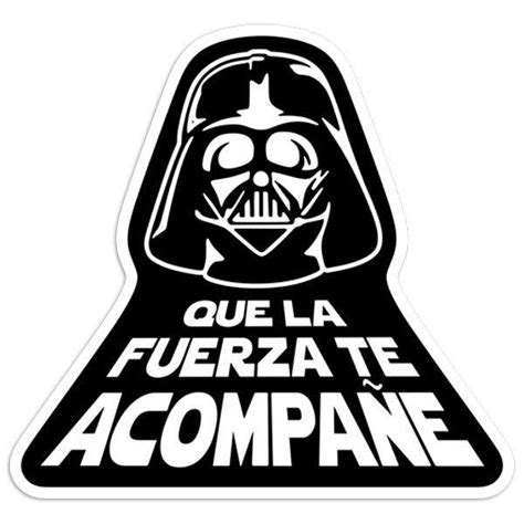 Autocollant Que La Fuerza Te Acompa E Webstickersmuraux