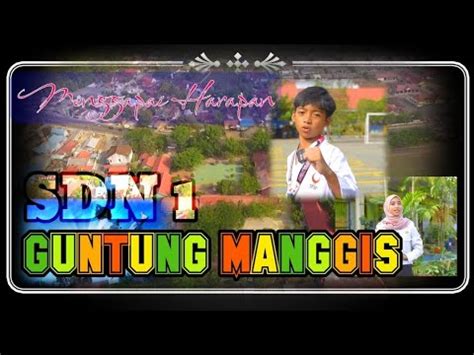 Menggapai Harapan Di Sdn Guntung Manggis Desember Youtube