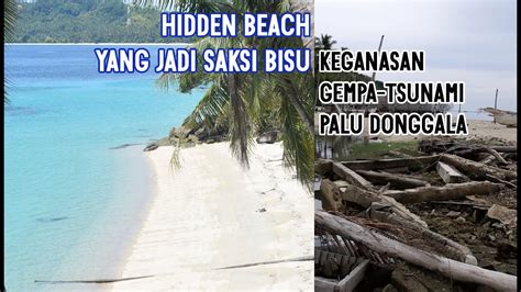 Keindahan Hidden Beach Yang Pernah Jadi Saksi Bisu Keganasan Gempa