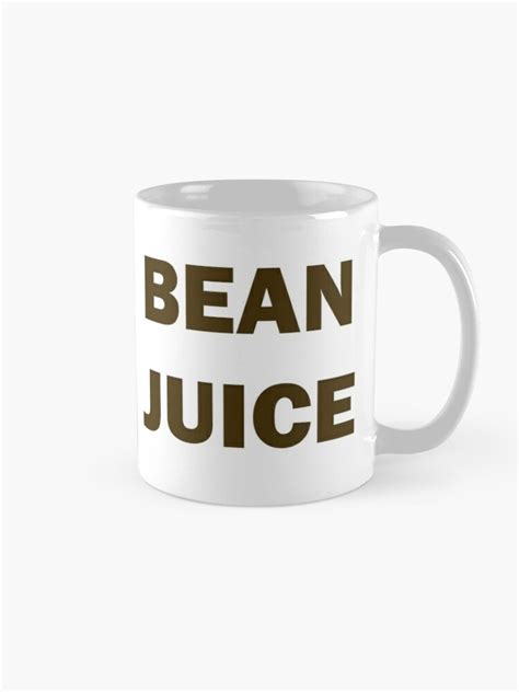 Bean Juice Coffee Mug Coffee Mug For Sale By Death2lois Redbubble