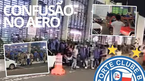 🚨 ConfusÃo No Aeroporto Time Do Bahia É Recepcionado Com Protesto Pela Torcida Pm IntervÉm