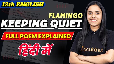 Keeping Quiet Full Poem Explained In Hindi Class English Flamingo