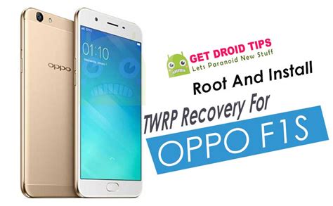 How To Root And Install Twrp Recovery On Oppo F S