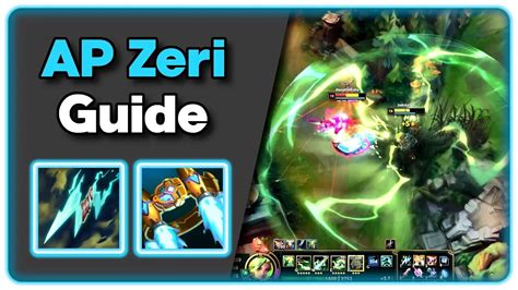 How To Play Ap Zeri Ap Zeri Guide League Of Legends