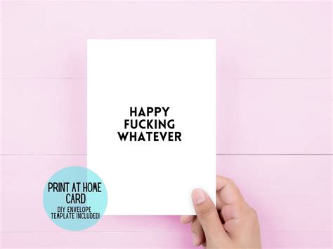 Happy F Cking Whatever Printable Card Funny Digital Card For Friend Fuck Card Fuck It