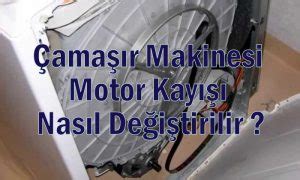 Çamaşır Makinesi Motor Kayışı Nasıl Değiştirilir Detaylı Anlatım