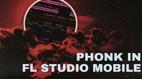 HOW TO MAKE PHONK IN FL STUDIO MOBILE YouTube