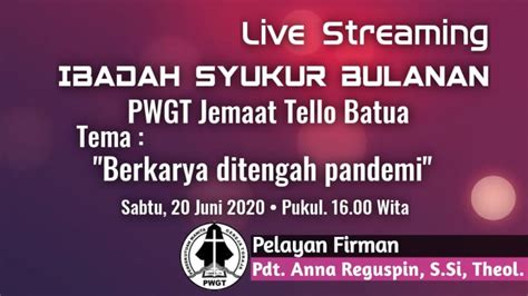 Live Streaming Ibadah Syukur Bulanan PWGT Jemaat Tello Batua Sabtu