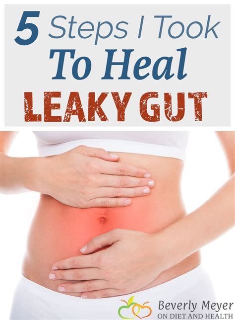 Steps I Took To Heal Leaky Gut Heal Leaky Gut Leaky Gut Health