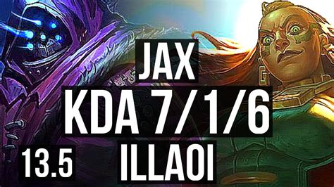 Jax Vs Illaoi Top 7 1 6 1 9m Mastery 900 Games Godlike Kr