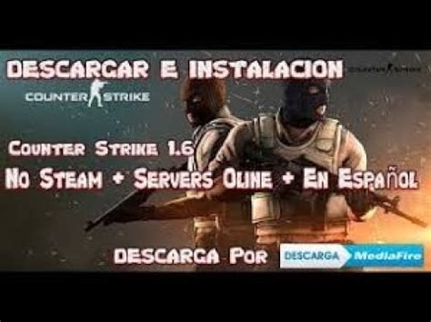 Descarga E Instala Counter Strike No Steam Youtube