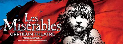 Les Miserables Tickets | Orpheum Theatre | Minneapolis, Minnesota