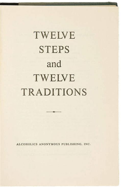 Twelve Steps And Twelve Traditions