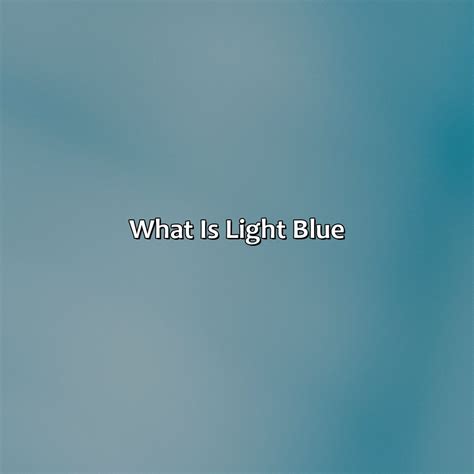 Different Shades Of Light Blue - colorscombo.com