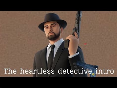 The Heartless Detective Intro YouTube