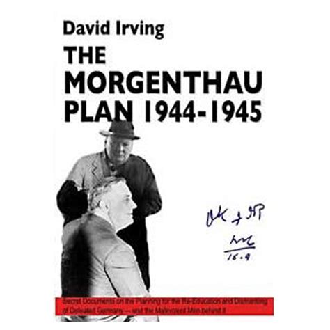 The Morgenthau Plan 1944-1945 | Irving Books