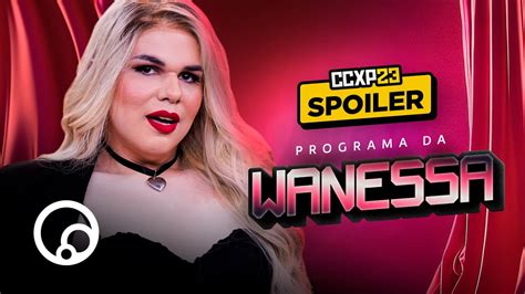 Wanessa Wolf E Convidada Misteriosa Na CCXP Dilema De Relacionamentos