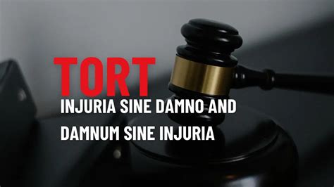 Injuria Sine Damno and Damnum Sine Injuria