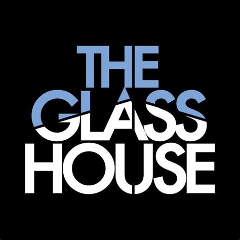 The Glass House