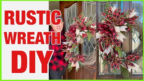 Christmas 2022 Making A Rustic Christmas Wreath How To Make A