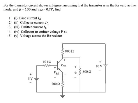 Solved For The Transistor Circuit Shown In Figure Assuming That The Transistor Is In The