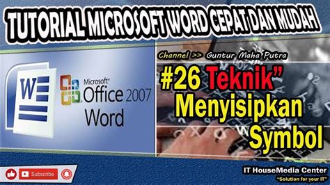 Teknik Menyisipkan Symbol Pada Microsoft Word Youtube