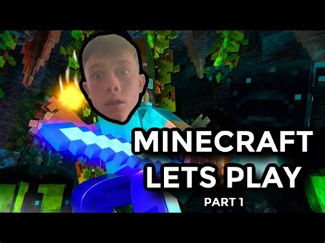 Minecraft Lets Play Part 1 YouTube