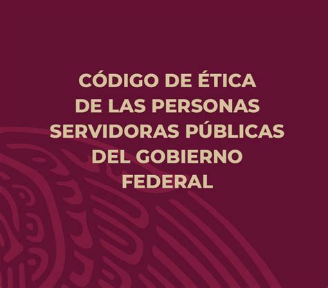 Guía práctica sobre el Código de Ética de las personas servidoras