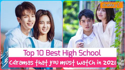 Top 10 Best High School/College C-Dramas You Must Watch in 2021! draMa ...