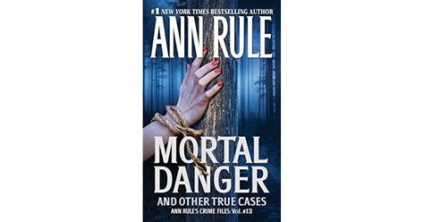 Mortal Danger By Ann Rule