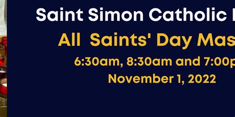 All Saints Day Mass Times – St. Simon Catholic Parish