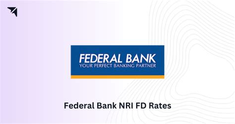 Latest Federal Bank Nri Fd Rates Nrenri Fd Rates 2024