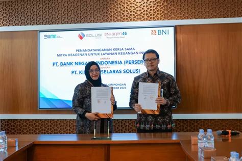 Gandeng Kinarya Selaras Solusi Bni Perluas Jangkauan Agen Untuk