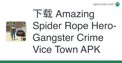 Amazing Spider Rope Hero Gangster Crime Vice Town APK Android Game 免费下载