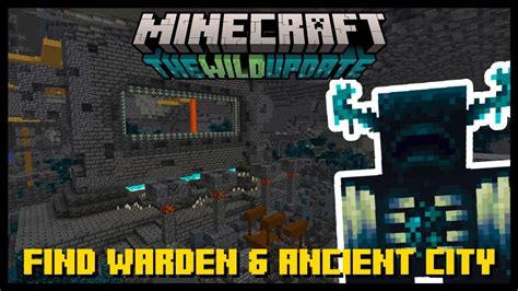 Minecraft 1 19 How To Find The Warden And Ancient City Wild Update Snapshot Youtube