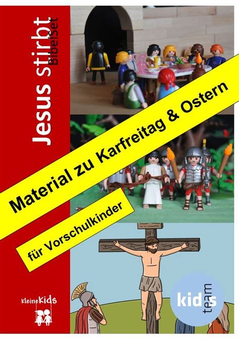 Viele Ideen Zu Den Biblischen Geschichten Rund Um Karfreitag Und Ostern