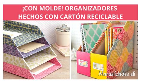 14 Ideas De Organizadores Hechos Con Cartón Reciclable Manualidades eli