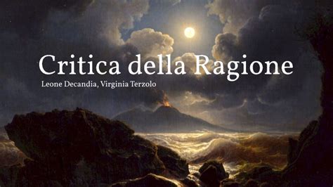 Critica Della Ragione By Leone Decandia On Prezi