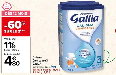 Promo Calisma Croissance 3 GALLIA Chez Carrefour