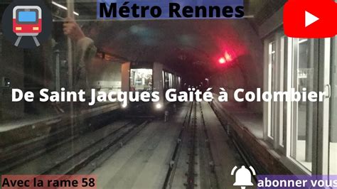 M Tro Rennes De Saint Jacques Gait Colombier Sur La Ligne B Avec